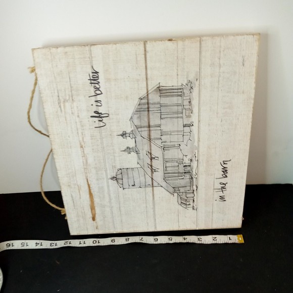 Wooden Wall Plaque Sign- Farm House Style, Life is Better‎ in a Barn - Picture 7 of 7